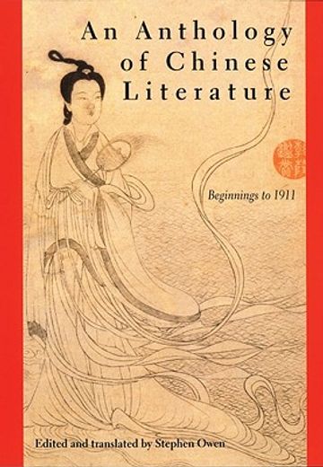 an anthology of chinese literature,beginnings to 1911