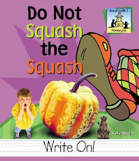 do not squash the squash (in English)
