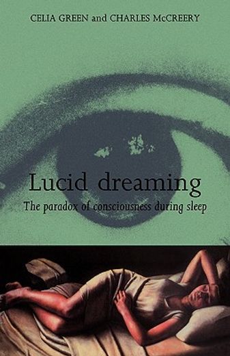 lucid dreaming,the paradox of consciousness during sleep