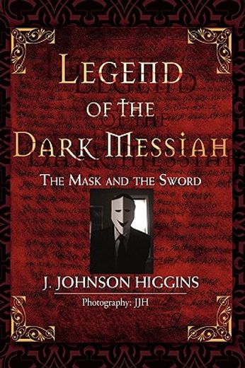 legend of the dark messiah,the mask and the sword