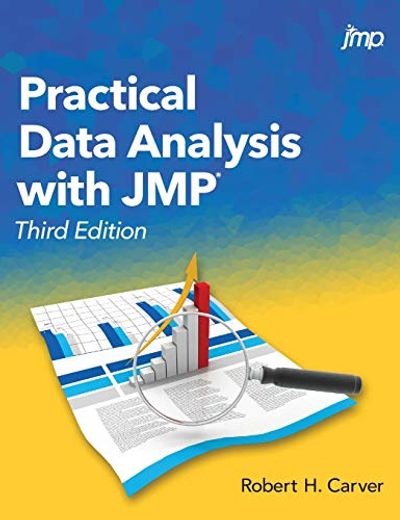 Practical Data Analysis With Jmp, Third Edition (in English)