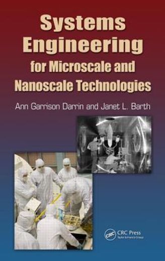 Systems Engineering for Microscale and Nanoscale Technologies (en Inglés)