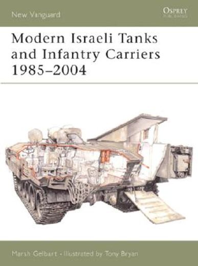 modern israeli tanks & infantry carriers 1985-2004