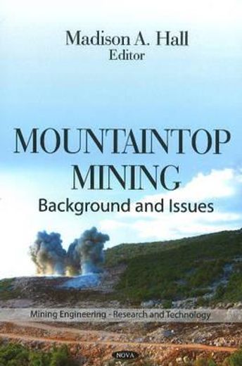 mountaintop mining,background and issues