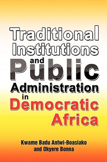 traditional institutions and public administration in democratic africa