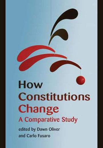 how constitutions change,a comparative study