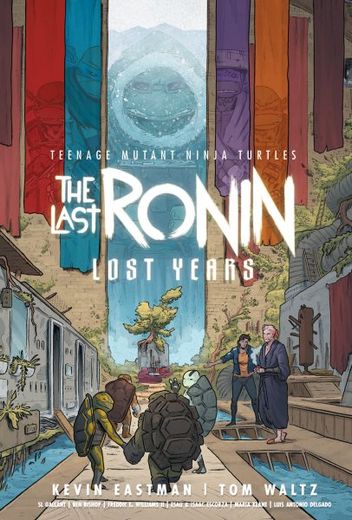 Teenage Mutant Ninja Turtles: The Last Ronin–Lost Years (en Inglés)