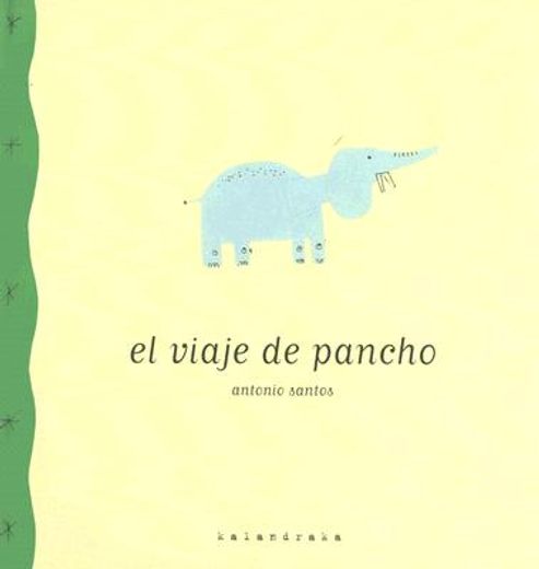 El viaje de Pancho (libros para soñar)