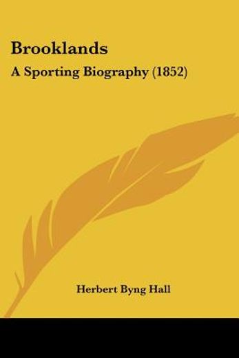 brooklands: a sporting biography (1852)