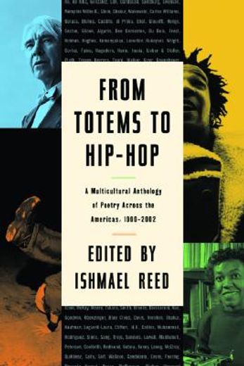 from totems to hip-hop,a multicultural anthology of poetry across the americas, 1900-2002 (en Inglés)