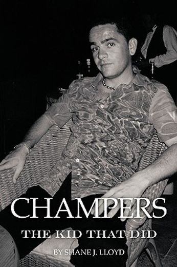 champers,the kid that did (en Inglés)