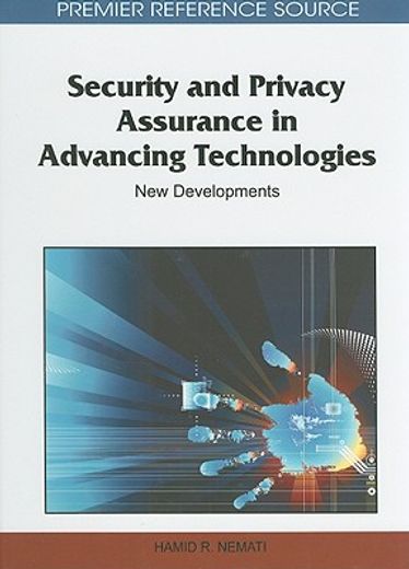 security and privacy assurance in advancing technologies,new developments