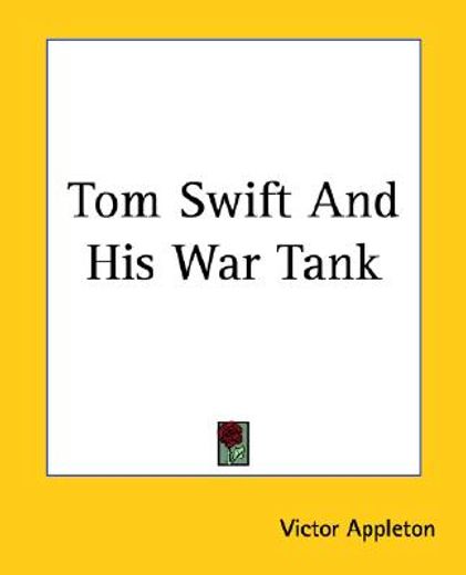tom swift and his war tank