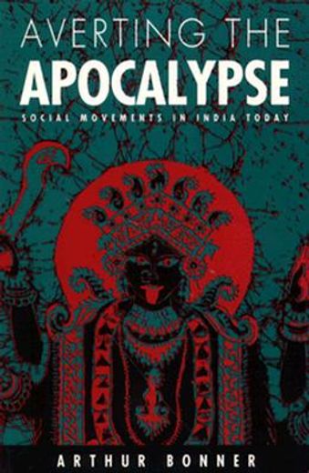 averting the apocalypse,social movements in india today