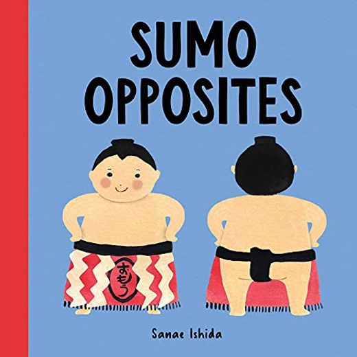 Sumo Opposites (Little Sumo) (en Inglés)