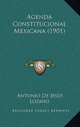 agenda constitucional mexicana (1901)