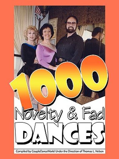 1000 novelty & fad dances (en Inglés)