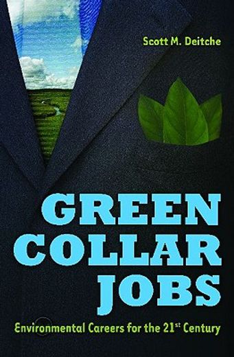 green collar jobs,environmental careers for the 21st century