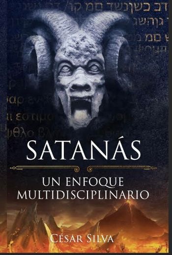 Satanás: Un Enfoque Multidisciplinario