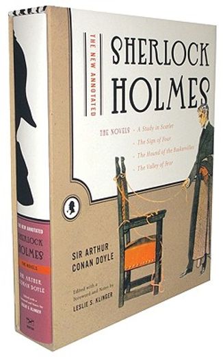new annotated sherlock holmes,the novels: a study in scarlet / the sign of four / the hound of the baskervilles / the valley of fe (en Inglés)