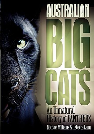australian big cats: an unnatural history of panthers