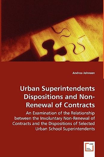 urban superintendents dispositions and non-renewal of contracts - an examination of the relationship