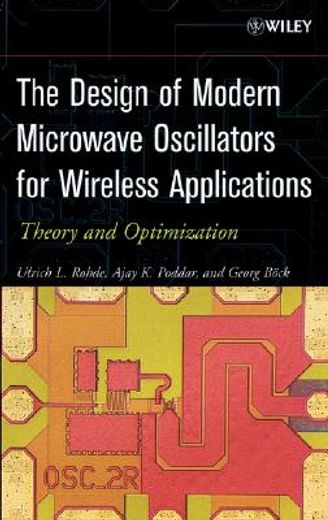 the design of modern microwave oscillators for wireless applications,theory and optimization