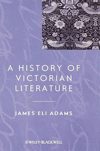 a history of victorian literature,19th century english literature