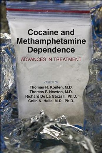cocaine and methamphetamine dependence,advances in treatment