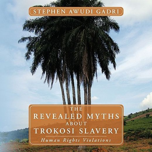 the revealed myths about trokosi slavery,human rights violations (en Inglés)