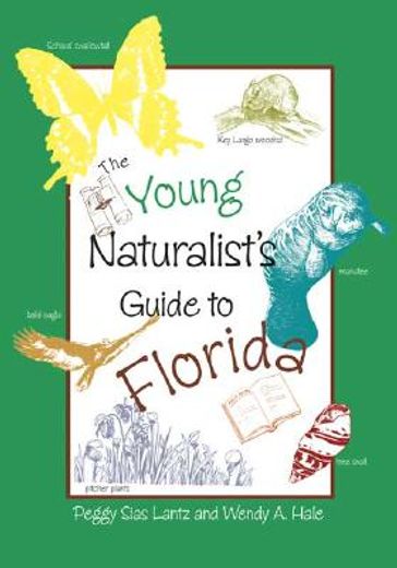 the young naturalist´s guide to florida (en Inglés)