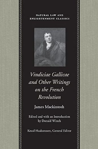 vindiciae gallicae and other writings on the french revolution (in English)
