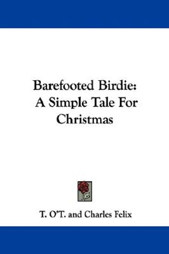barefooted birdie: a simple tale for chr