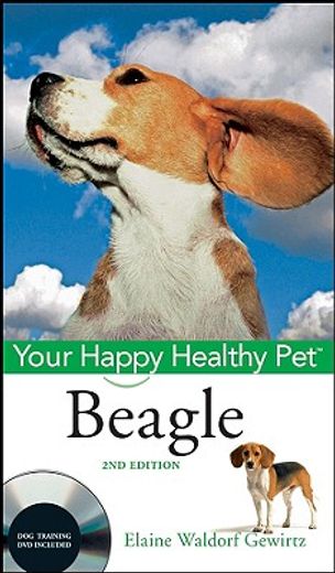 beagle,your happy healthy pet (en Inglés)