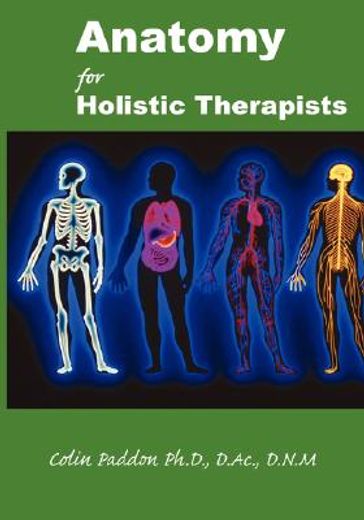 anatomy for holistic therapists (en Inglés)