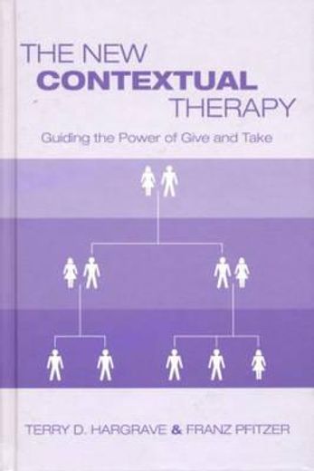 the new contextual therapy,guiding the power of give and take