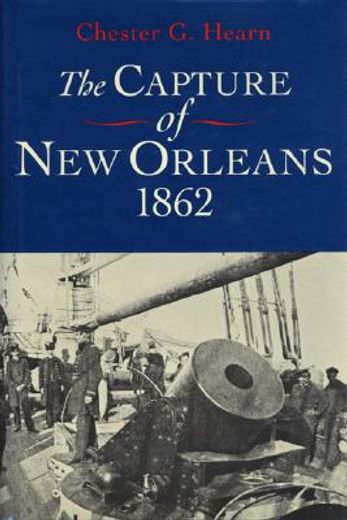 the capture of new orleans, 1862