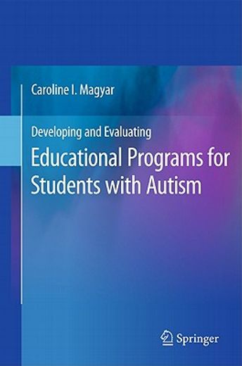 developing and evaluating educational programs for students with autism