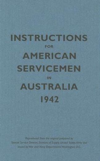 Instructions for American Servicemen in Australia 1942