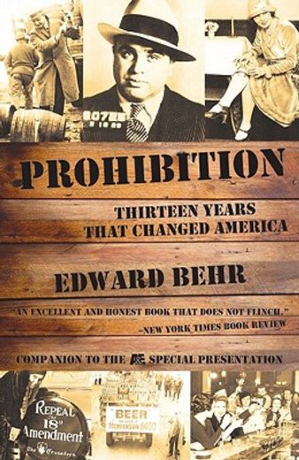 prohibition,thirteen years that changed america