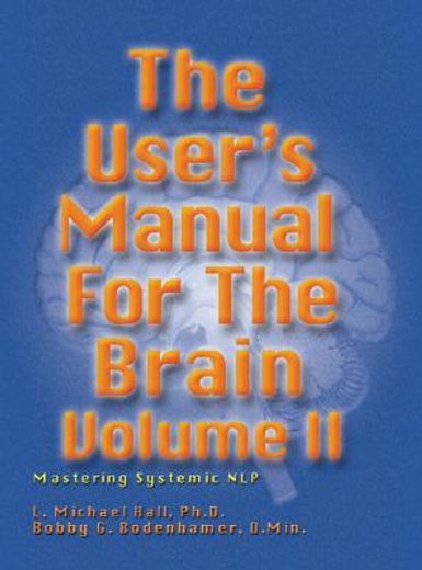 the user´s manual for the brain,mastering system nlp (en Inglés)
