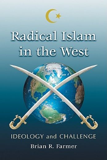 radical islam in the west,ideology and challenge