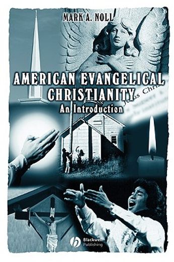 american evangelical christianity,an introduction