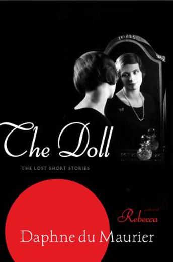 the doll,the lost short stories (in English)