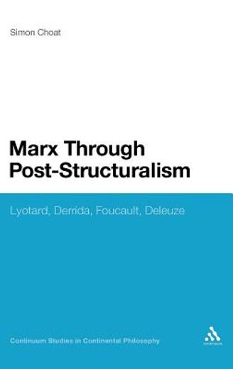 marx through post-structuralism,lyotard, derrida, foucault, deleuze