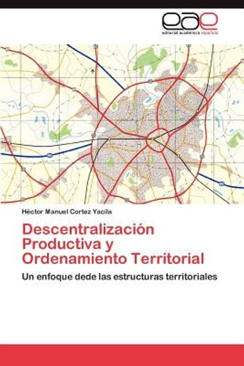 descentralizaci n productiva y ordenamiento territorial