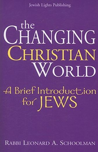 the changing christian world,a brief introduction for jews