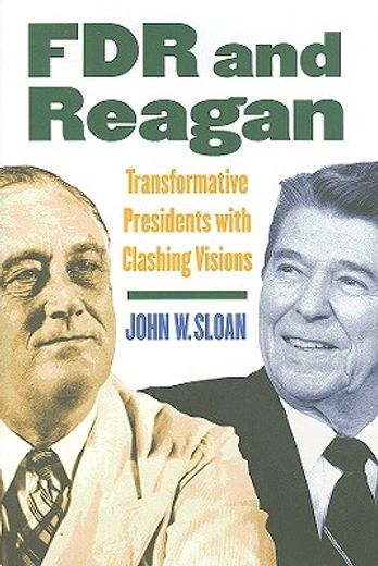 fdr and reagan,transformative presidents with clashing visions