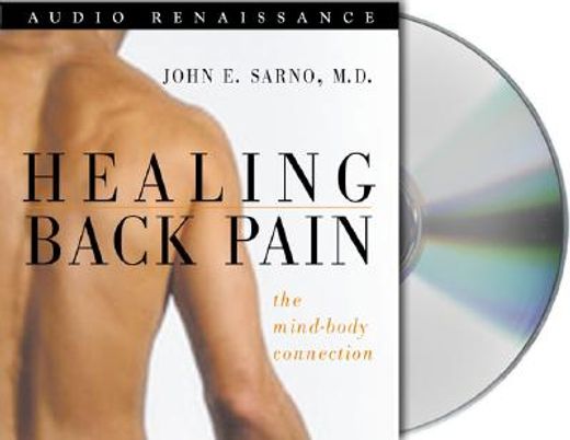 healing back pain,the mind-body connection