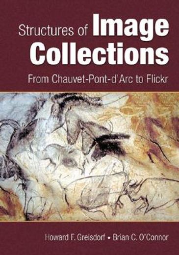 structures of image collections,from chauvet-pont-d´arc to flickr